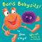 Boris Babysits: Cased Board Book with Puppet